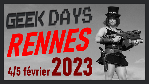 Geek Days Rennes 2023